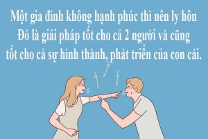 Ly hôn liệu có thực sự tồi tệ hay sống trong cuộc hôn nhân tồi tệ thì tốt hơn ?