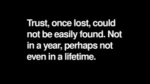 What can you do when you lose the trust of an employee?