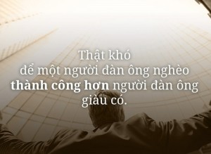 Đàn ông không dám dấn thân cho sự nghiệp coi như đồ bỏ đi