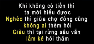 Tiền có thể giải quyết 90% vấn đề khó trong cuộc sống, 10% còn lại có thể dùng tiền xoa dịu