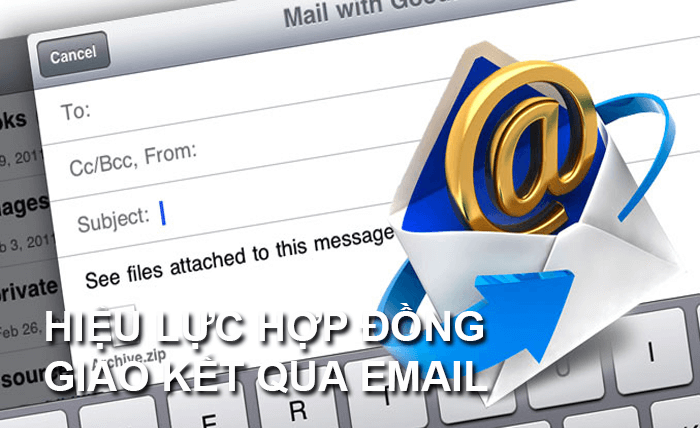 Giá trị pháp lý của email khi giải quyết tranh chấp